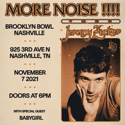 More Info for Jeremy Zucker presents MORE NOISE !!!!