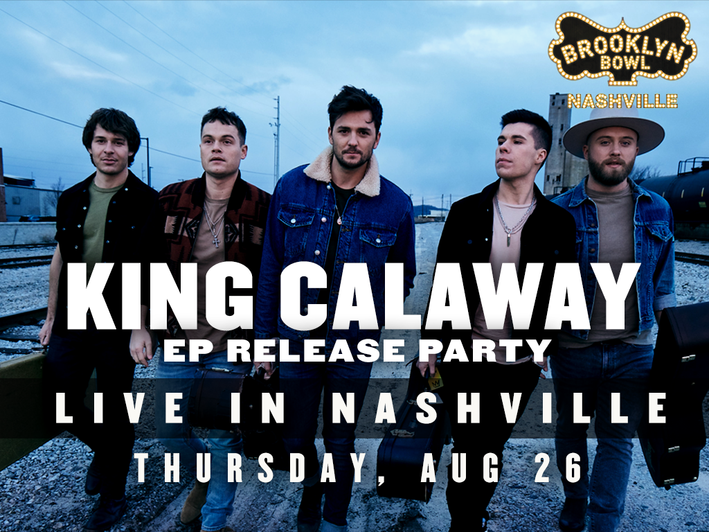 King Calaway - EP Release Party