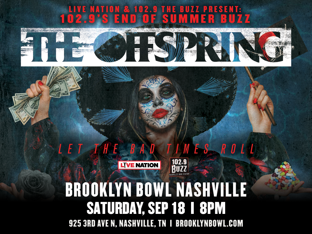 102.9's End of Summer BUZZ - ft. The Offspring