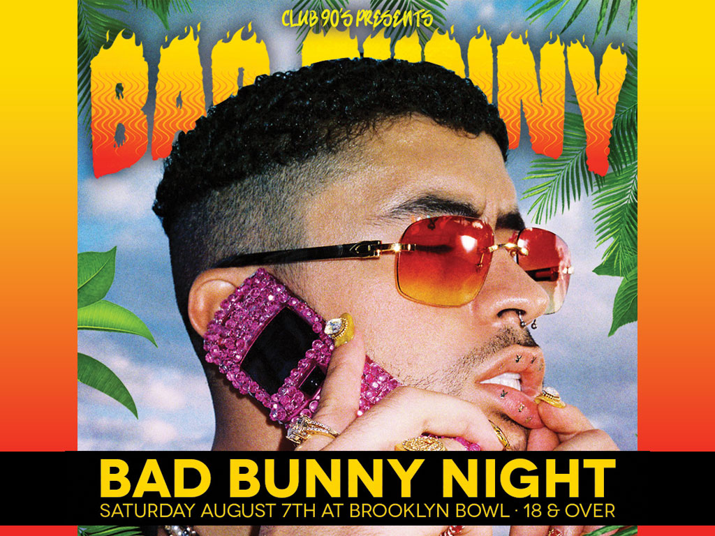 Club 90s Presents Bad Bunny Night