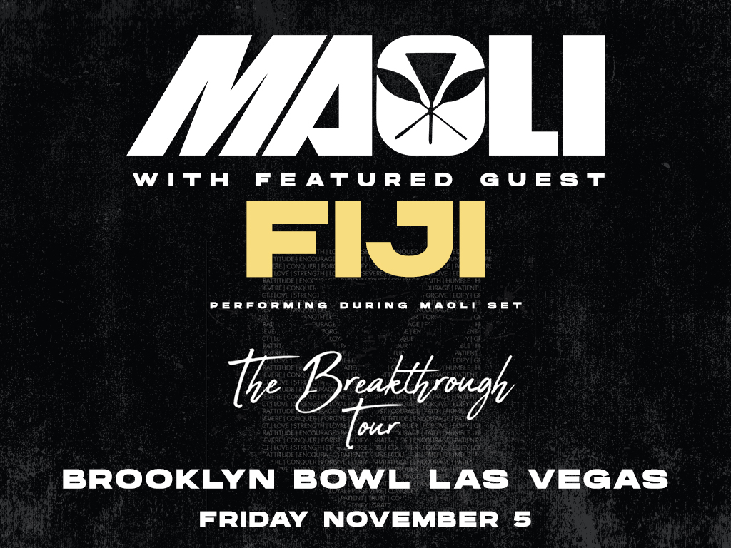 Maoli with Featured Guest Fiji