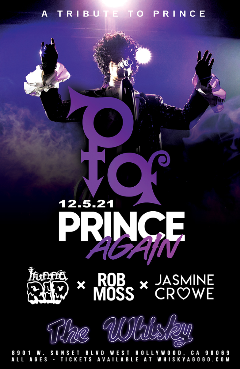 Prince Again (A Tribute to Prince), hunnaRIP, Rob Moss, Jasmine Crowe
