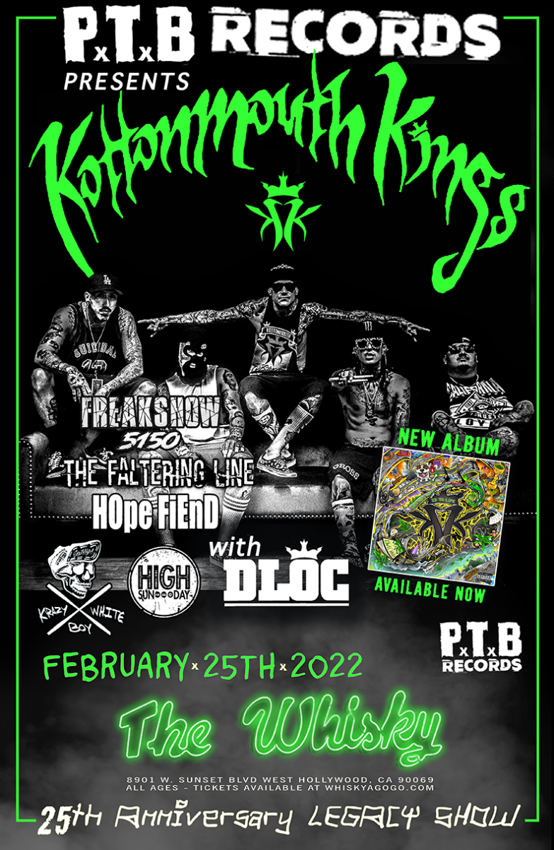 Kottonmouth Kings, Hope Fiend , Krazy White Boy, Ill Tiempo, High Sunday, Freakshow, Freakshow5150, The Faltering Line