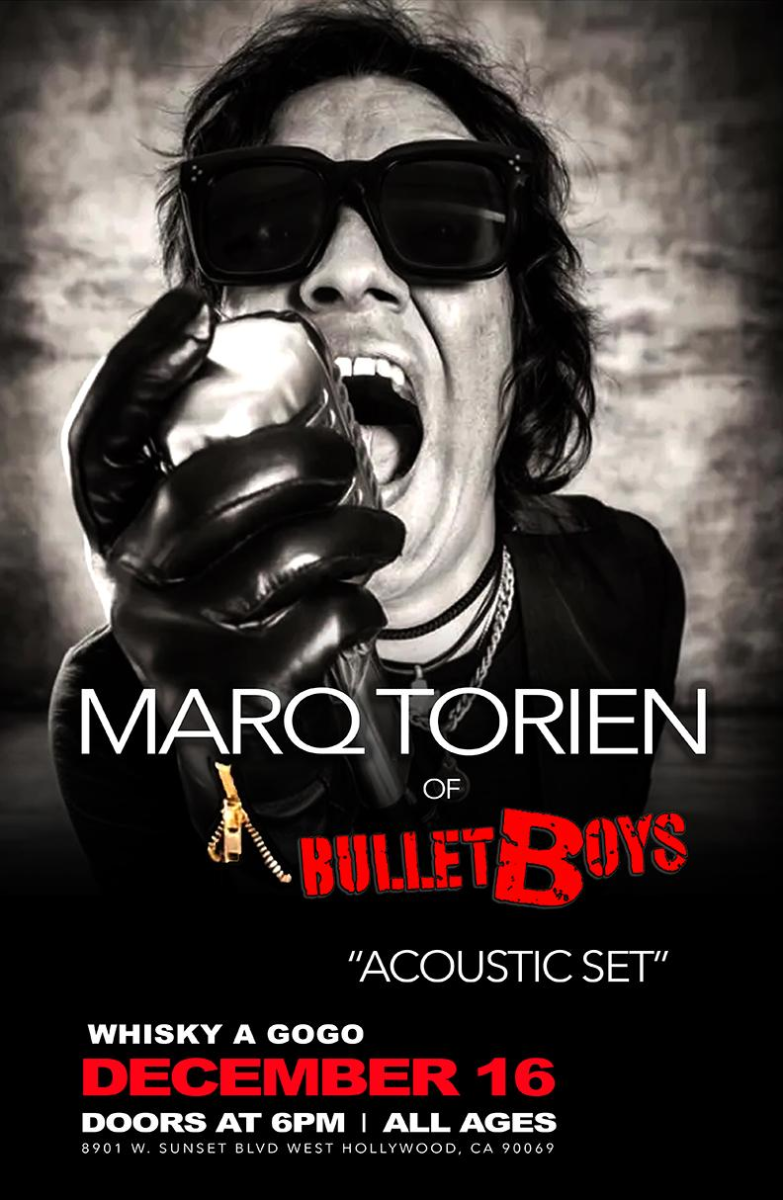 Marq Torien of Bulletboys, Made N America, Midnight Devils, Double Sus, Zack Kirkorian, Ratinoff, Emily Daccarett
