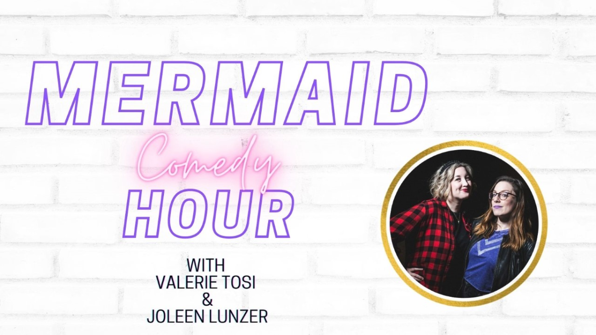 Mermaid Comedy Hour Ft Valerie Tosi Joleen Lunzer Laurie Kilmartin Irene Tu Jasmine Ellis Subhah Agarwal Jeena Bloom Joann Schinderle At Hollywood Improv