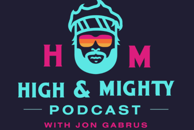 High & Mighty Podcast With Jon Gabrus