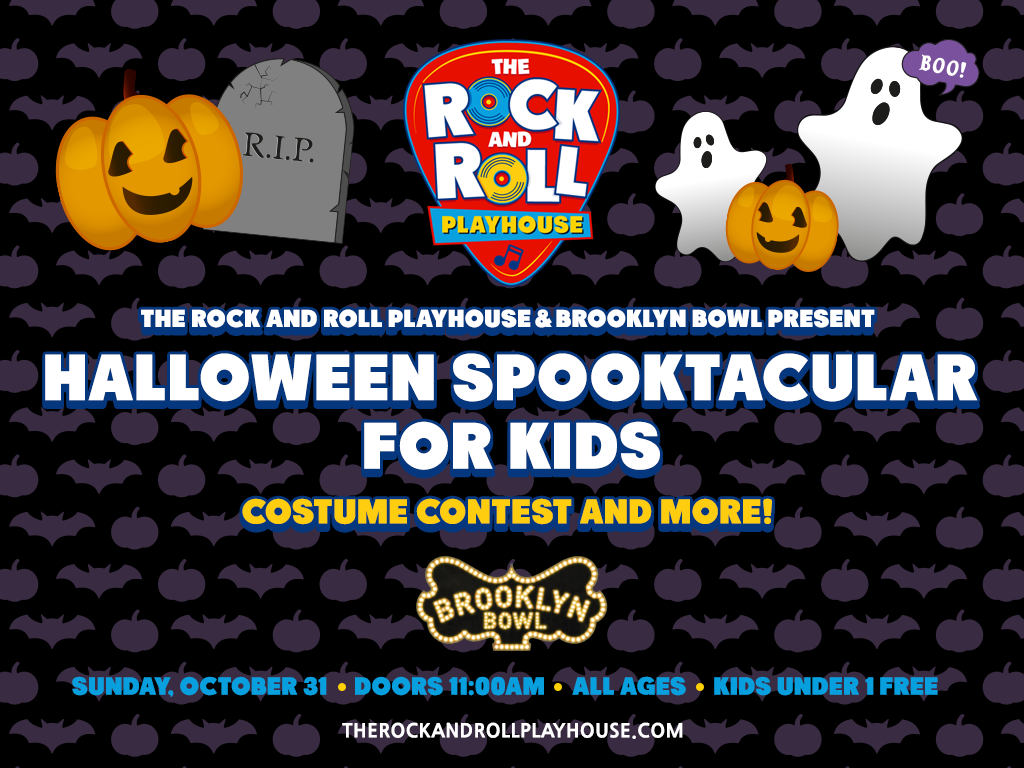 The Rock and Roll Playhouse & Brooklyn Bowl Present: 2021 Halloween Spooktacular for Kids