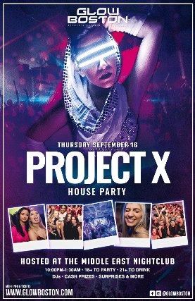 Glow Boston Project X House Party At Middle East Downstairs On Sep 16 21 Tickets Eventsfy