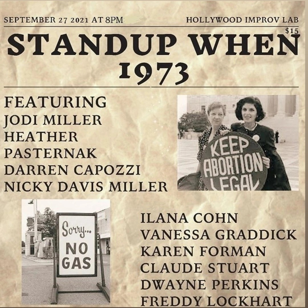 Stand Up When? with Jodi Miller, Dwayne Perkins, Heather Pasternak, Vanessa Graddick, Freddy Lockhart, Darren Capozzi, Karen Forman, Nicky Davis Miller, Ilana Cohn, Chris McEwan, and Claude Stuart!