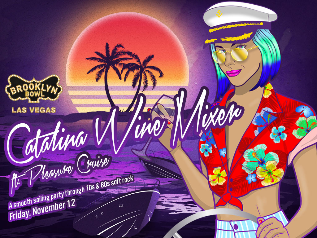 Catalina Wine Mixer Ft. Pleasure Cruise