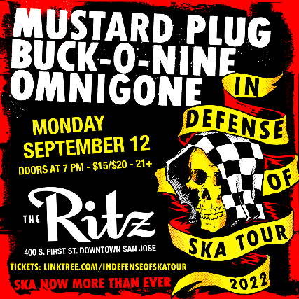 Buck-O-Nine, Mustard Plug, Omnigone at The Ritz
