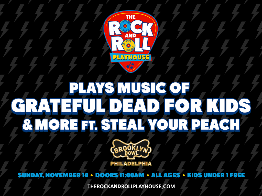 Music Of Grateful Dead For Kids More Ft Steal Your Peach Brooklyn Bowl Music Of Grateful Dead For Kids More Ft Steal Your Peach Brooklyn Bowl