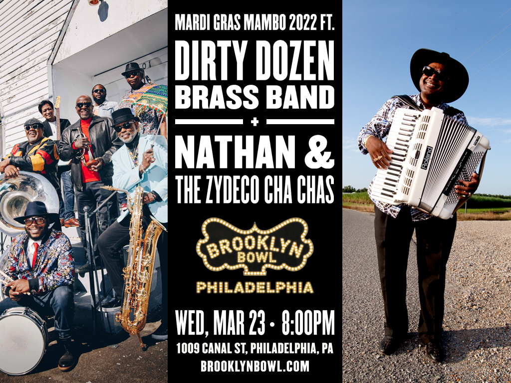 Dirty Dozen Brass Band + Nathan & The Zydeco Cha Chas | Brooklyn Bowl