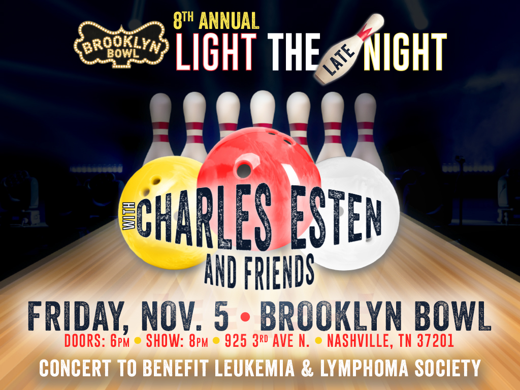 Light the Late Night with Charles Esten + Betcha, Julia Cole, Eric Paslay and special guests Lennon Stella + Maisy Stella