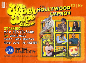 The Super Dope Show ft. Max Kestenbaum, Willie Macc, Ali Kolbert, Fanto, Denny Love, & Nick Simmons!
