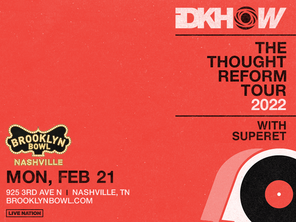 iDKHOW presents The Thought Reform Tour
