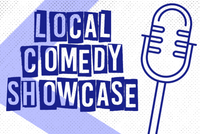 Local Comedy Showcase
