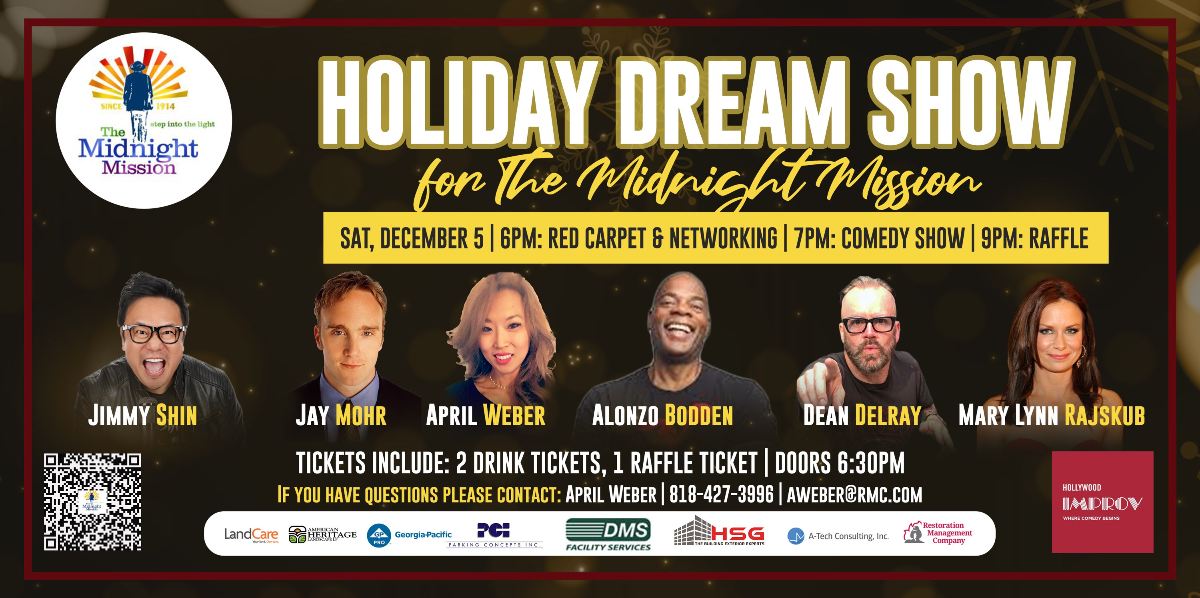 Holiday Dream Show for Midnight Mission ft. Jay Mohr, Jimmy Shin