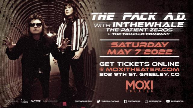 THE PACK A.D. at Moxi Theater