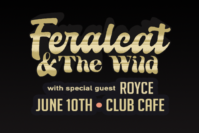 (Rescheduled from January 14) Feralcat and the Wild