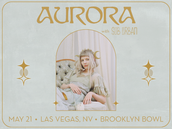 More Info for AURORA Presents The Gods We Can Touch Tour