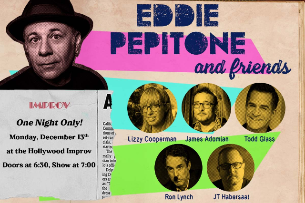 Eddie Pepitone & Friends ft. Lizzy Cooperman, James Adomian, Todd Glass, Ron Lynch, JT Habersaat!