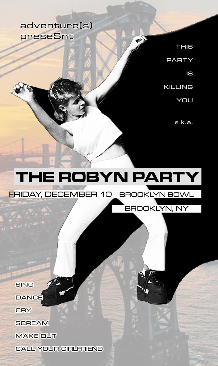 The Robyn Party: Early 2 Late