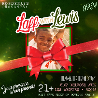MONDERAYS presents: Laff with Lewis:  w Guest Host Lewis Belt, ft. Jamal Doman, Kevin Tate, Skeet Carter, Kendall Neal, MzSharelle Pieirce, Keysha E and MORE!