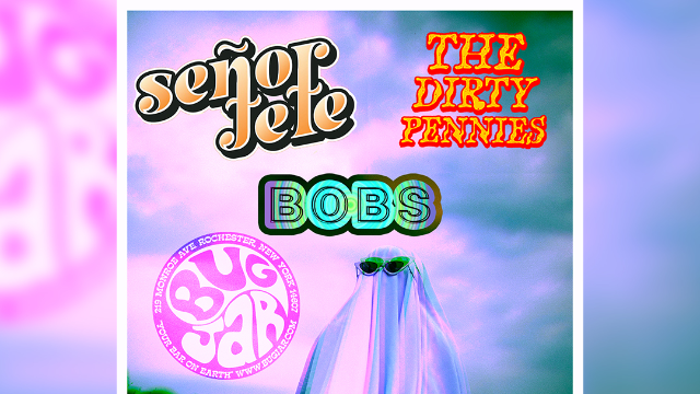 Senor Jefe, The Dirty Pennies, BOBS