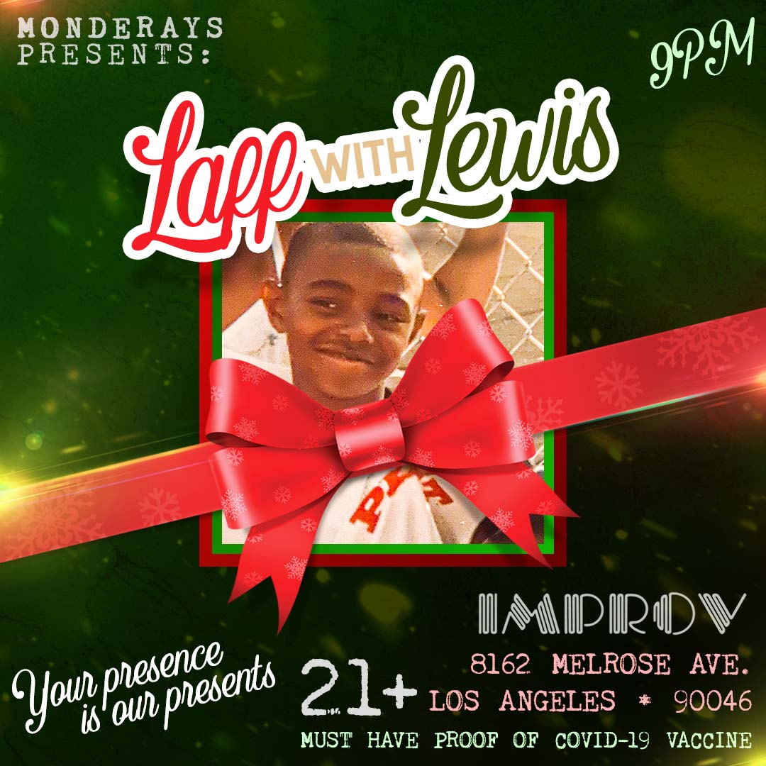 MONDERAYS presents: Laff with Lewis ft. James Davis, Mark Curry, Esau McGraw, Black Casper, Dean Wean and more TBA!