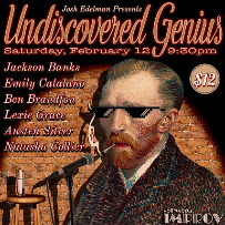 Undiscovered Genius ft. Josh Edelman, Emily Catalano, Ben Brandfon, Natasha Collierr, Austen Silver, Jackson Banks, Lexie Grace!