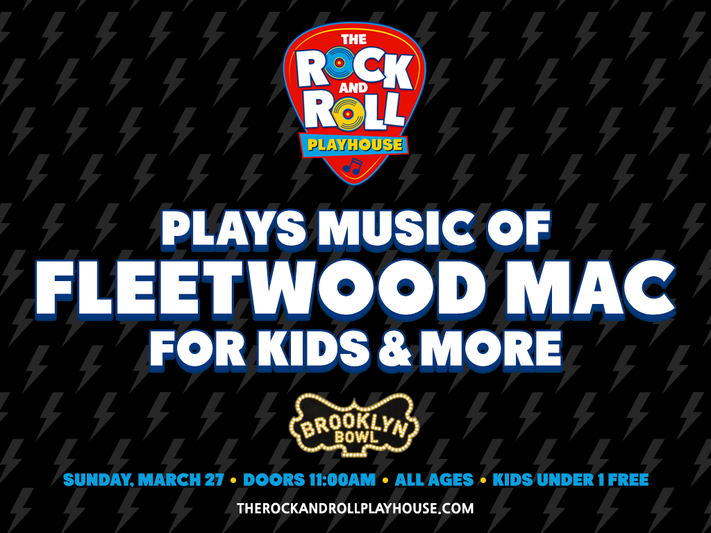 The Rock and Roll Playhouse plays the Music of Fleetwood Mac for Kids + More