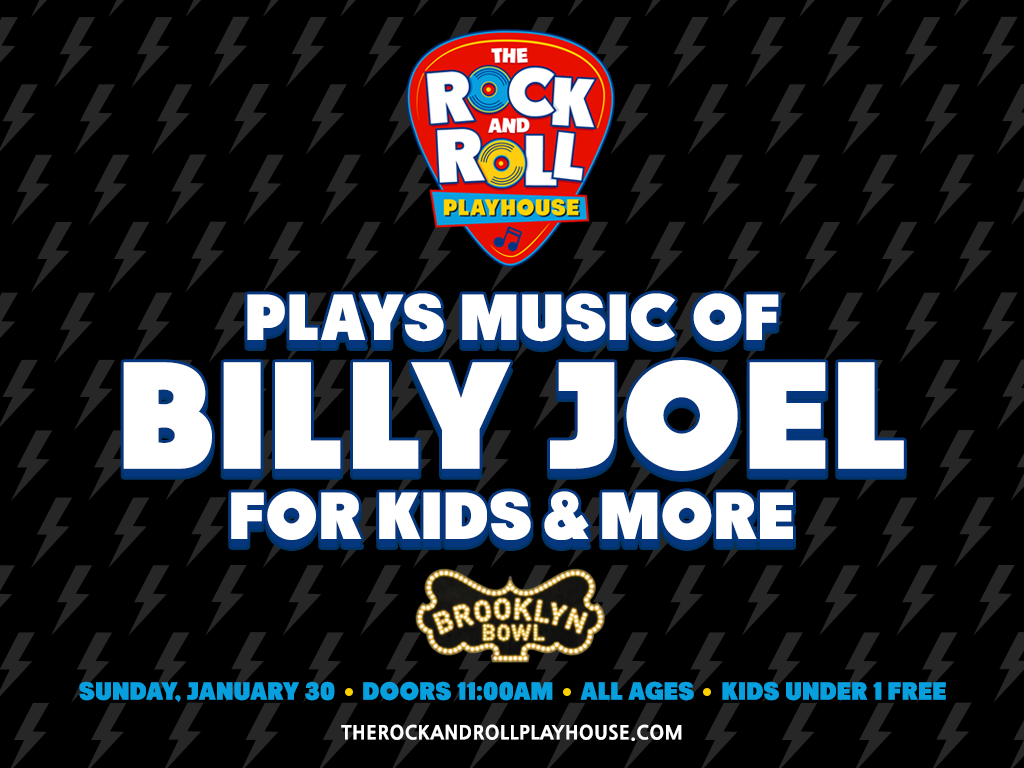 The Rock and Roll Playhouse plays the Music of Billy Joel for Kids + More