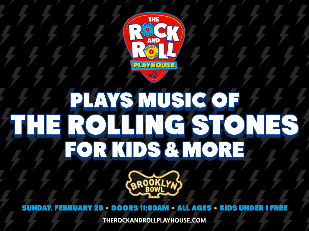 The Rock and Roll Playhouse plays the Music of The Rolling Stones for Kids & More