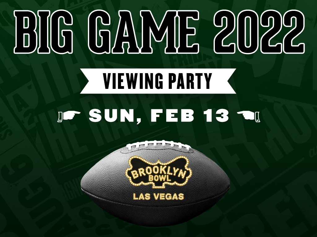 Big Game Viewing Party 2022