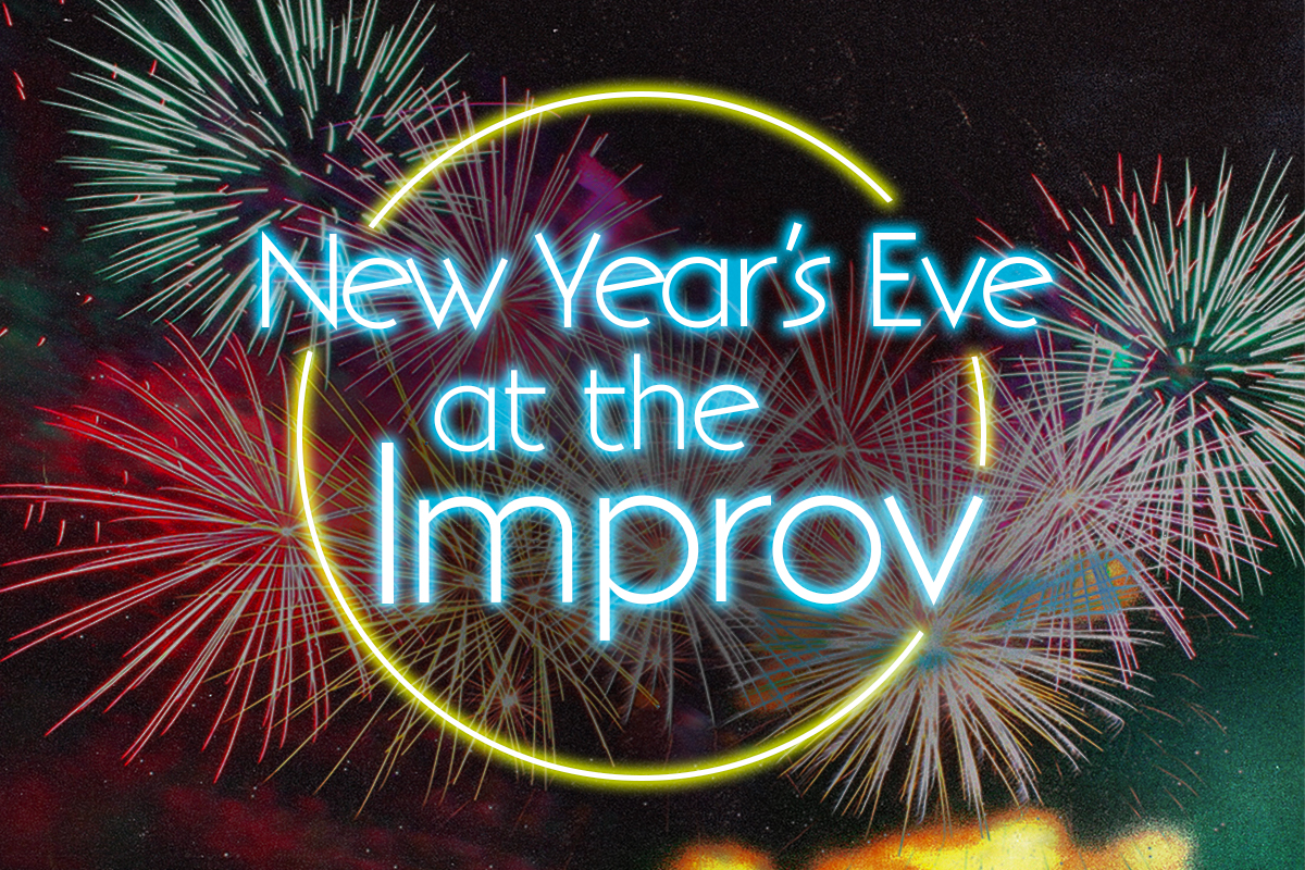 New Year's Eve  ft. James Davis, Esau McGraw, Justine Marino, Wayne Federman, Roz Hernandez, Ryan Stout, Ken Garr, Brian Monarch and more TBA!