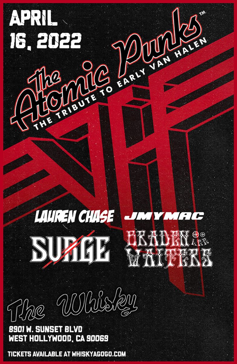 The  Atomic Punks - Van Halen Tribute, Surge, JMYMAC, Roxan Bullitt, Lauren Chase, Braden Lee Waiters