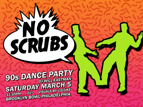 More Info for No Scrubs - 90's Dance Party