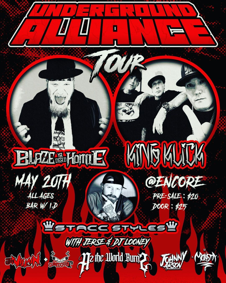 King Klick, Blaze Ya Dead Homie, The Kaleidoscope Kid, Ernie D, Stacc Styles