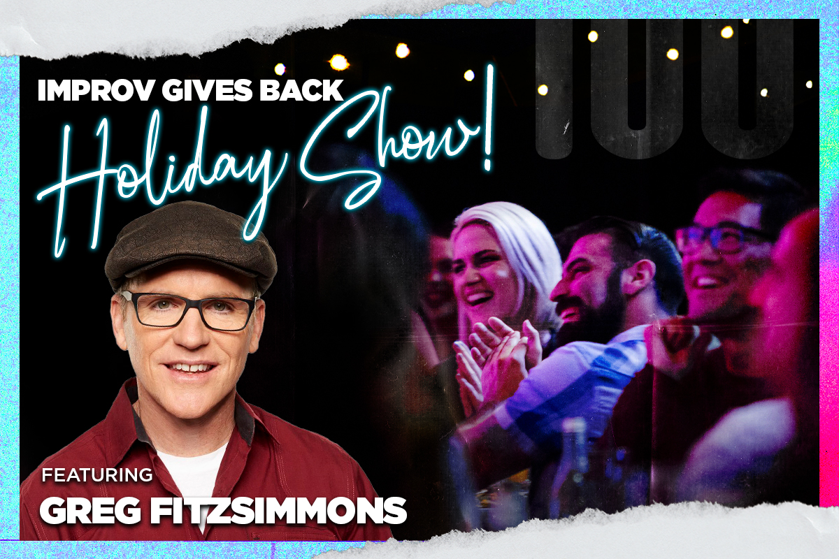 Improv Gives Back: Holiday Show featuring Greg Fitzsimmons