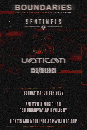 Tickets for Boundaries, Sentinels, Vatican, 156/Silence | TicketWeb ...