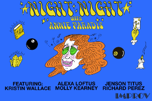 Night Night ft. Annie Paradis, Kristin Wallace, Jenson Titus, Alexa Loftus, Richard Perez, Molly Kearney!