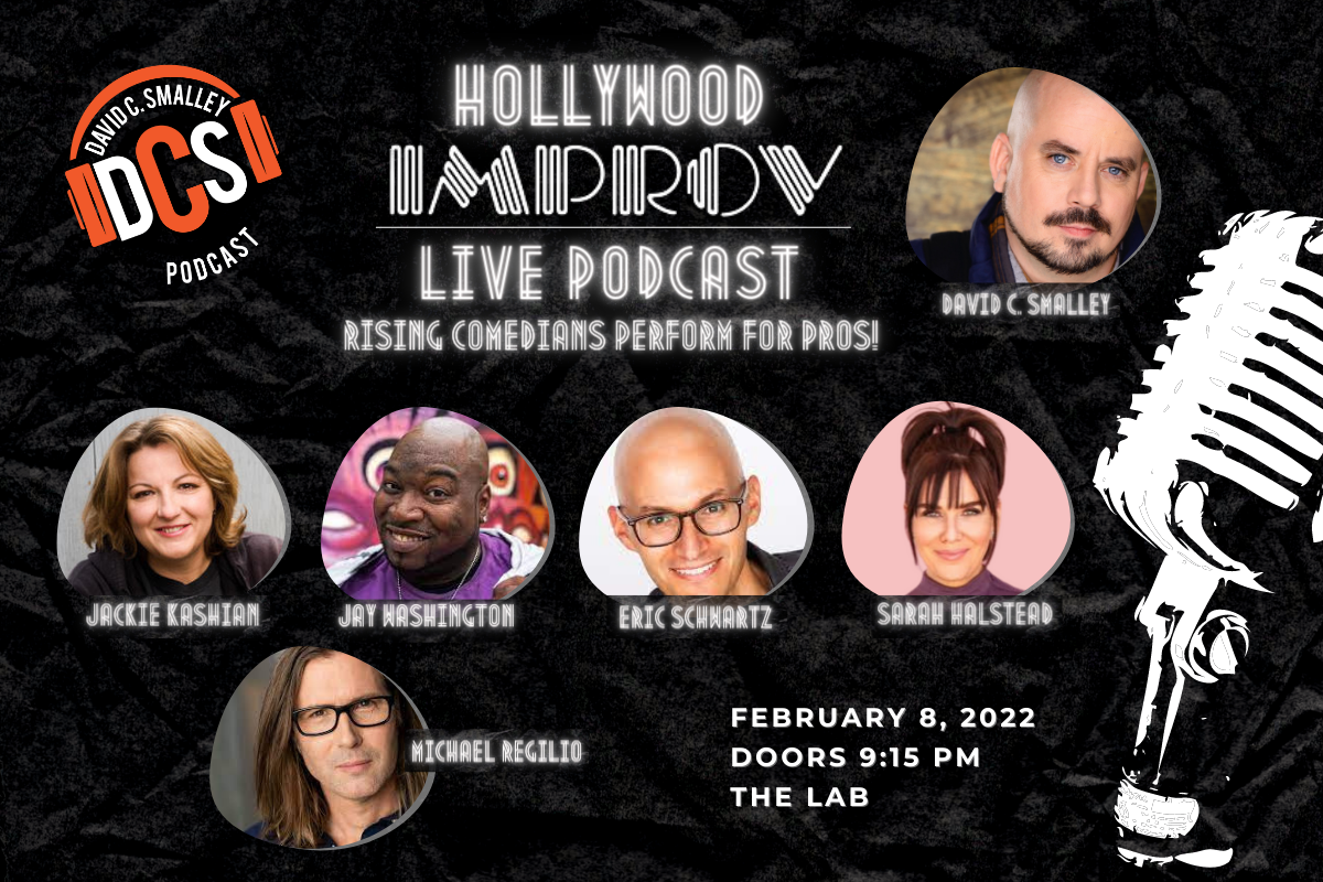 David C Smalley Live! ft. Sarah J Halstead, Jackie Kashian, Michael Regilio, Jay Washington, Eric Schwartz!