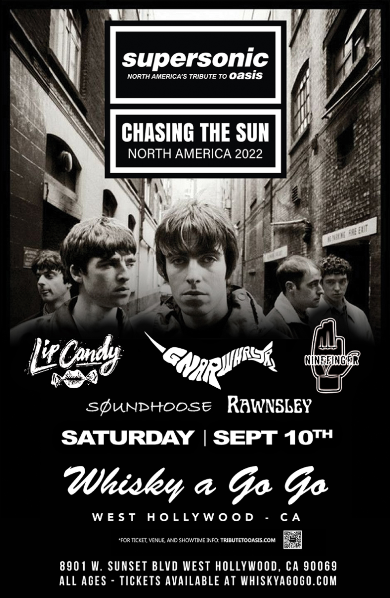 Supersonic (North America's Tribute to Oasis), Rawnsley, Lip Candy, Soundhoose