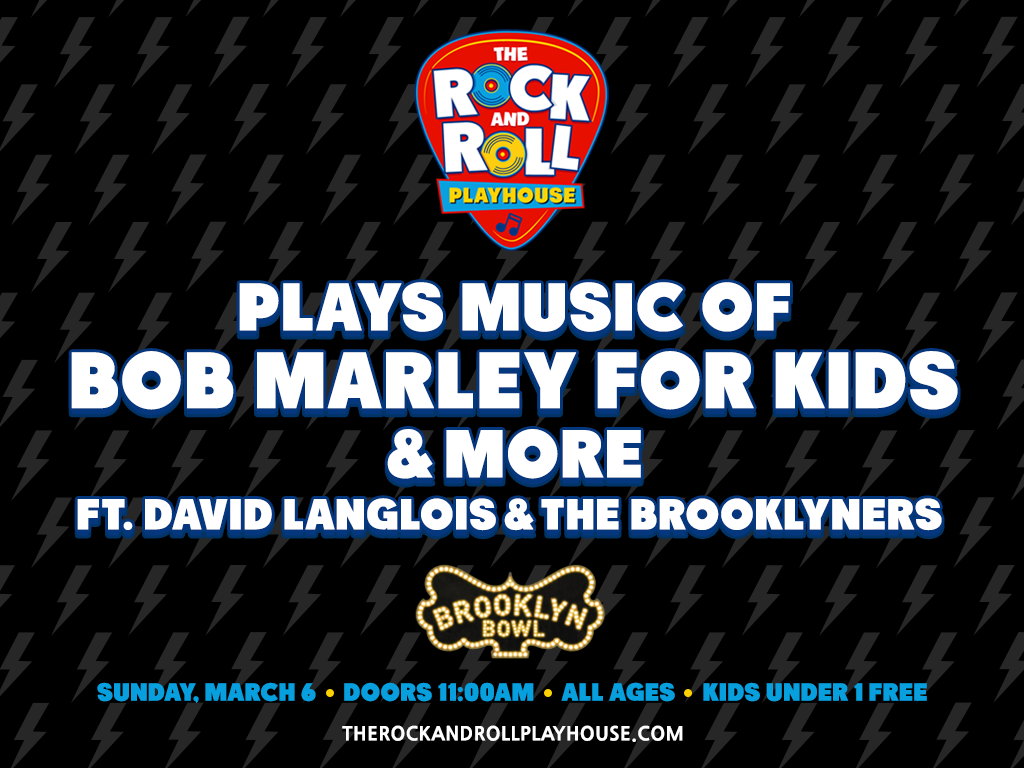 The Rock and Roll Playhouse plays the Music of Bob Marley for Kids & More