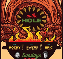 In the Hole with Rocky and Eric!