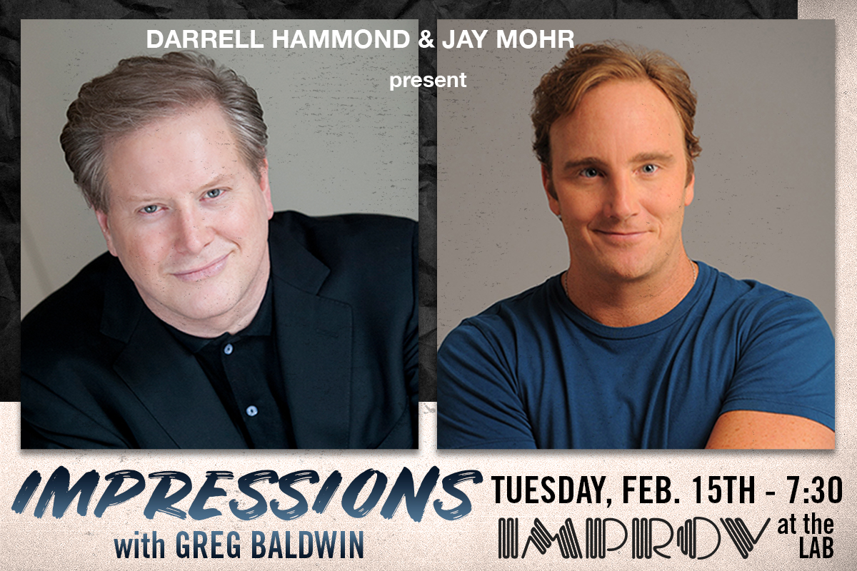 Impressions with Darrell Hammond, Jay Mohr, and Greg Baldwin