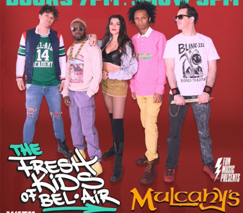 Fresh Kids of Bel Air at Mulcahy's Pub and Concert Hall