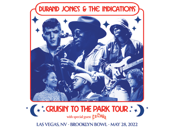 More Info for Durand Jones & The Indications - Cruisin’ to the Park Tour with special guest La Doña