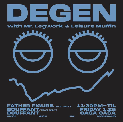 BOUFFANT BOUFFANT, DEGEN W/ MR LEGWORK & LEISURE MUFFIN